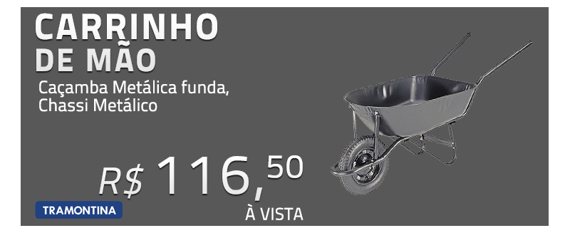 Carrinho de m&atilde;o com chassi met&aacute;lico e ca&ccedil;amba met&aacute;lica funda