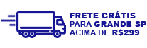 Frete Gratis Grande SP - R$ 299