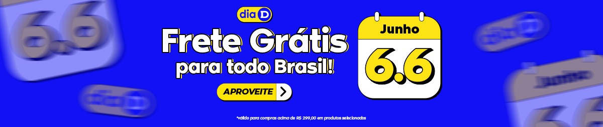 Dia D - 6.6 - Frete Gratis BR
