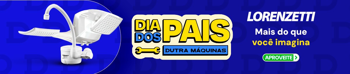 Dia dos Pais 2026 - Lorenzetti