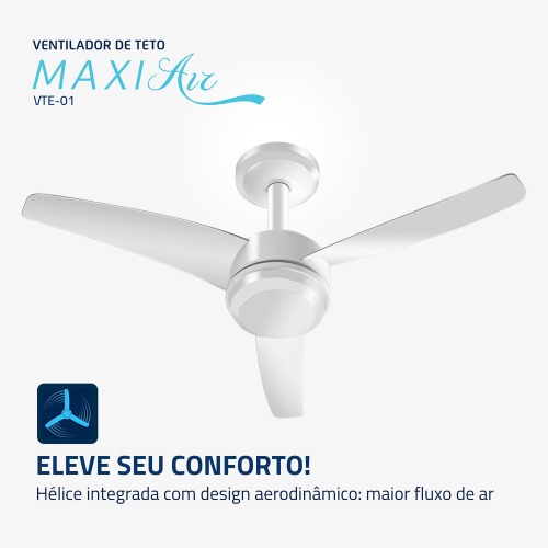 Ventilador de teto 3 ps branco Maxi Air - VTE-01  110V