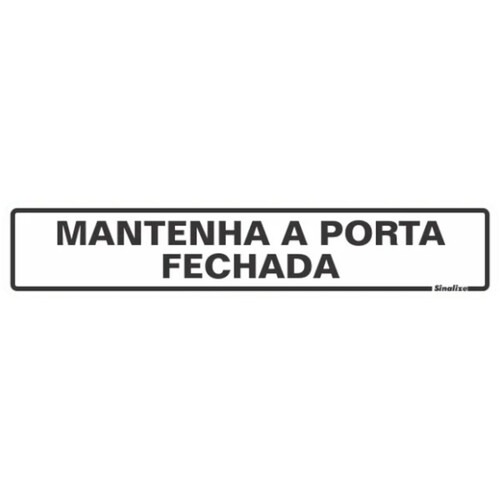 Placa sinalizadora em poliestireno Mantenha a Porta Fechada - 200AW